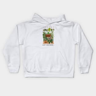 Just One More... Plant Kids Hoodie